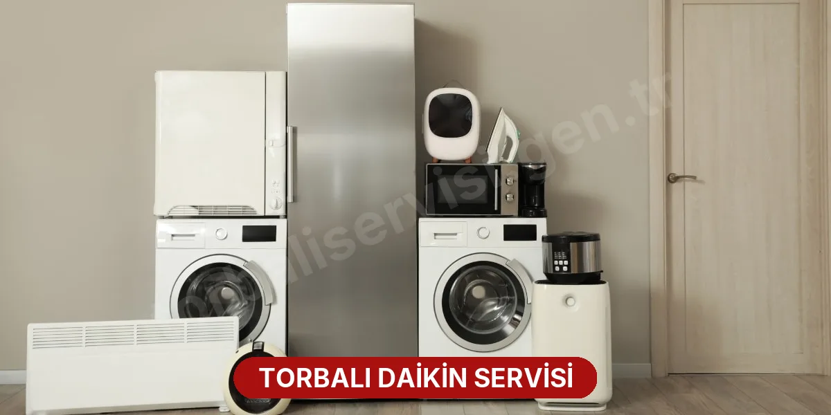 Torbalı Daikin Servisi